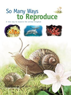 cover image of So Many Ways to Reproduce